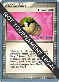 Friend Ball - 2004 (Chris Fulop) (126/144) [World Championship Decks]
