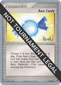 Rare Candy - 2004 (Reed Weichler) (88/100) [World Championship Decks]