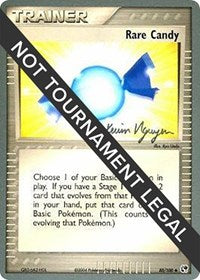 Rare Candy - 2004 (Kevin Nguyen) (88/100) [World Championship Decks]