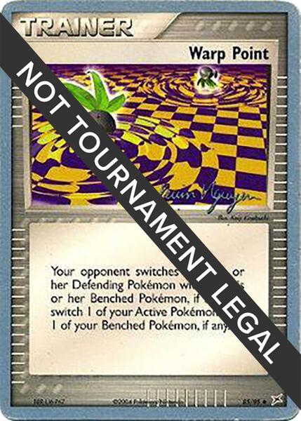 Warp Point - 2004 (Kevin Nguyen) (85/95) [World Championship Decks]