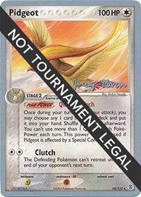 Pidgeot - 2005 (Jeremy Maron) (10/112) [World Championship Decks]