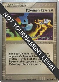 Pokemon Reversal - 2005 (Michael Gonzalez) (97/112) [World Championship Decks]