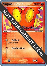Slugma - 2005 (Michael Gonzalez) (74/107) [World Championship Decks]