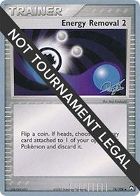 Energy Removal 2 - 2008 (Paul Atanassov) (74/108) [World Championship Decks]