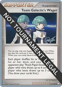 Team Galactic's Wager - 2008 (Paul Atanassov) (115/123) [World Championship Decks]