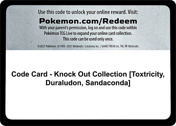 Code Card - Knock Out Collection [Toxtricity, Duraludon, Sandaconda] [Miscellaneous Cards and Products]