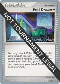 Poke Drawer + - 2009 (David Cohen) (89/100) [World Championship Decks]