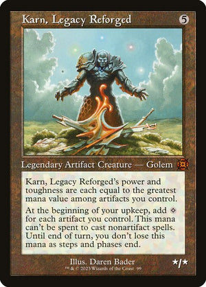Karn, Legacy Reforged (99) [March of the Machine: The Aftermath] [Showcase]