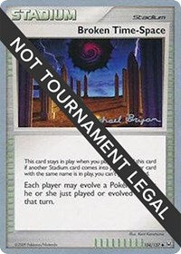 Broken Time-Space - 2010 (Mychael Bryan) (104/127) [World Championship Decks]