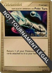 Team Galactic's Invention G-105 Poke Turn - 2010 (Yuta Komatsuda) (118/127) [World Championship Decks]