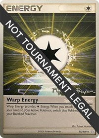 Warp Energy - 2010 (Mychael Bryan) (95/100) [World Championship Decks]