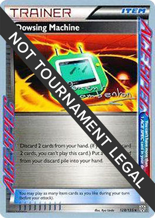 Dowsing Machine - 2013 (Clement Lamberton) (128/135) [World Championship Decks]