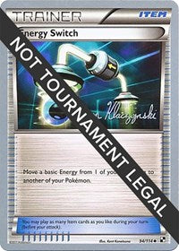 Energy Switch - 2013 (Jason Klaczynski) (94/114) [World Championship Decks]