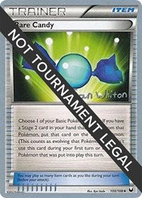 Rare Candy - 2013 (Ian Whiton) (100/108) [World Championship Decks]