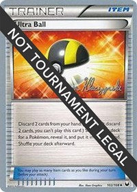 Ultra Ball - 2013 (Jason Klaczynski) (102/108) [World Championship Decks]