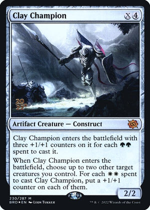 Clay Champion (230s) [The Brothers' War Promos]