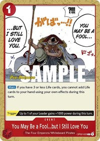 You May Be a Fool...but I Still Love You (OP02-023) [Paramount War Pre-Release Cards]