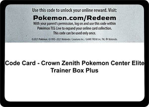 Code Card - Crown Zenith Pokemon Center Elite Trainer Box Plus [Crown Zenith]