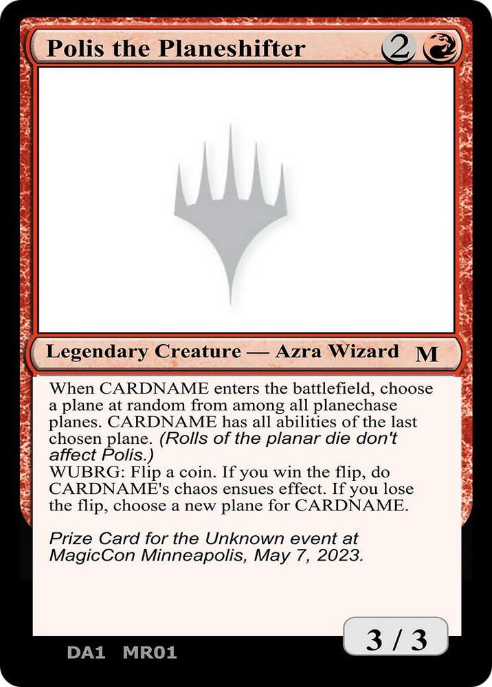 Polis the Planeshifter [Un-Known Event Playtest Cards]