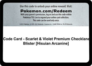 Code Card - Scarlet & Violet Premium Checklane Blister [Hisuian Arcanine] [SV01 Scarlet and Violet Base Set]