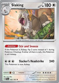 Slaking (162/193) [SV02 Paldea Evolved]
