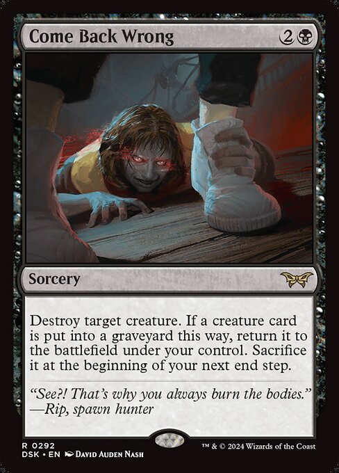 Come Back Wrong (292) [Duskmourn: House of Horror]
