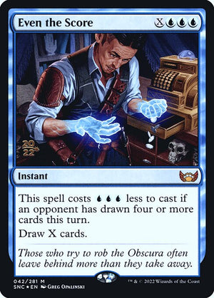Even the Score (42s) [Streets of New Capenna Promos]
