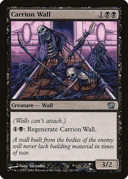 Carrion Wall (121★) [Eighth Edition]