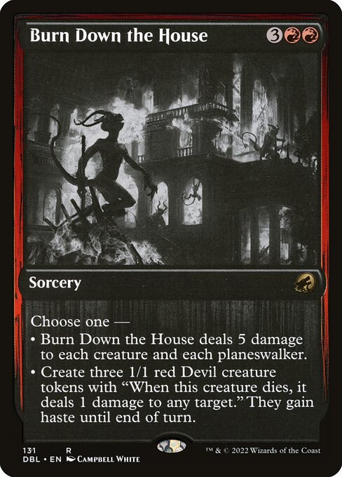 Burn Down the House (131) [Innistrad: Double Feature]