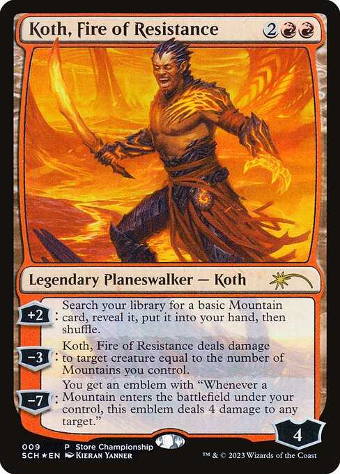 Koth, Fire of Resistance (9) [Store Championships]