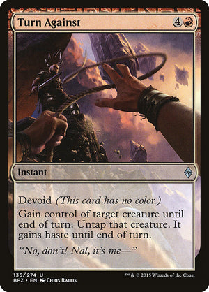 Turn Against (135) [Battle for Zendikar]
