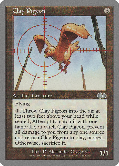 Clay Pigeon (73) [Unglued]