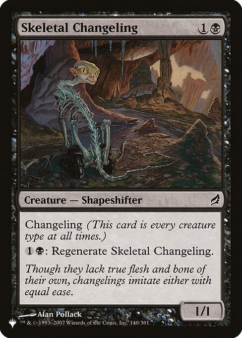 Skeletal Changeling (LRW-140) [The List]