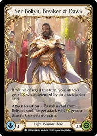Ser Boltyn, Breaker of Dawn (DTD044) [Dusk till Dawn]