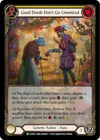 Good Deeds Don't Go Unnoticed - LSS006 (LSS006) [Flesh and Blood Promo Cards]