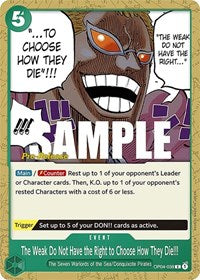 The Weak Do Not Have the Right to Choose How They Die!!! (OP04-038) [Kingdoms of Intrigue Pre-Release Cards]