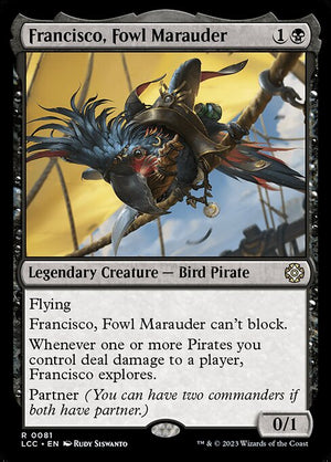Francisco, Fowl Marauder (81) [The Lost Caverns of Ixalan Commander]