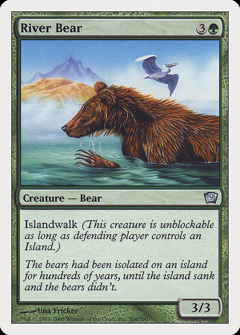 River Bear (266) [Ninth Edition]