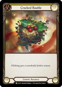 Cracked Bauble - LGS227 (LGS227) [Flesh and Blood Promo Cards]