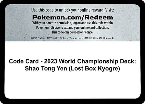 Code Card - 2023 World Championship Deck: Shao Tong Yen (Lost Box Kyogre) [World Championship Decks]