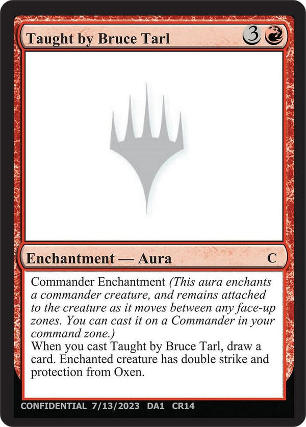 Taught by Bruce Tarl [Un-Known Event Playtest Cards]