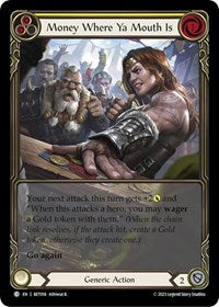 Money Where Ya Mouth Is (Yellow) (BET018) [Blitz Deck Heavy Hitters Betsy]