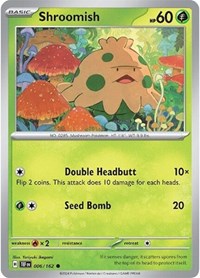 Shroomish (006/162) [SV05 Temporal Forces]