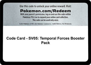 Code Card - SV05: Temporal Forces Booster Pack [SV05 Temporal Forces]