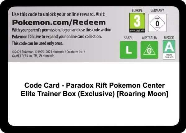 Code Card - Paradox Rift Pokemon Center Elite Trainer Box (Exclusive) [Roaring Moon] [SV04 Paradox Rift]