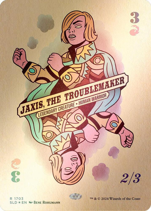Jaxis, the Troublemaker (Rainbow Foil) (1703) [Secret Lair Drop]