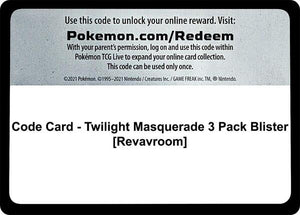 Code Card - Twilight Masquerade 3 Pack Blister [Revavroom] [SV06 Twilight Masquerade]