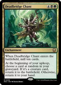 Deadbridge Chant (Ripple Foil) (258) [Modern Horizons 3 Commander]