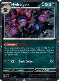 Hydreigon (Cosmos Holo) (140/193) [Blister Exclusives]