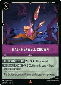Half Hexwell Crown (223/204) [Illumineers Quest Deep Trouble]
